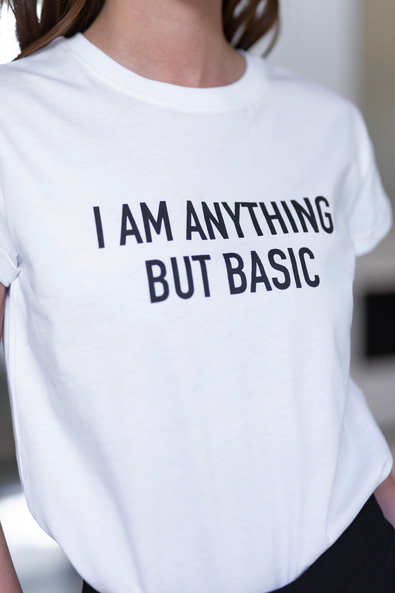 'I'M ANYTHING BUT BASIC' - CT098 WHITE SLOGAN T SHIRT